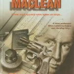 Legjobb ár Alistair MacLean Őrület, Őrület könyv, MacLean Őrület,