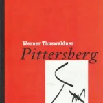 pittersberg, Werner Thuswandler pittersberg Árcsökkenés