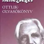 Outlet Kelecsényi László(szerk.): Az elbeszélés nehézségei (Ottlik olvasókönyv)
