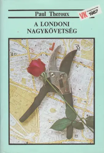 Legjobb ár Paul Theroux: A londoni nagykövetség