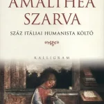 Exkluzív ajánlat Csehy Zoltán: Amalthea szarva - Száz itáliai humanista költő