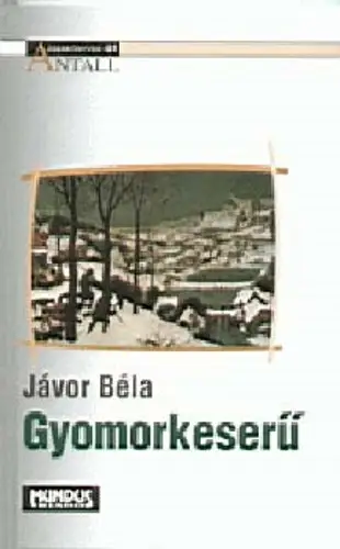 Jávor Béla: Gyomorkeserű Rendeld meg most