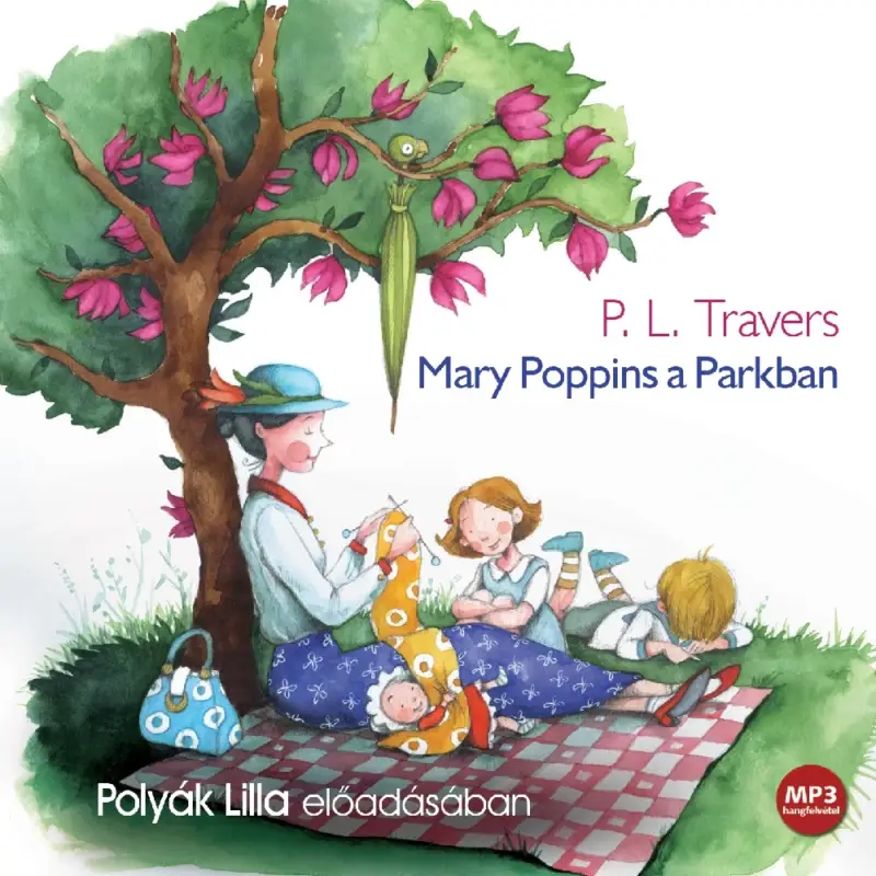 Legjobb ár Mary Poppins a Parkban - Hangoskönyv(Online hangoskönyv)