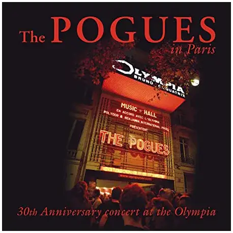 CD The Pogues: The Pogues in Paris - 30th Anniversary concert at the Olympia (2CD) Szuper akció