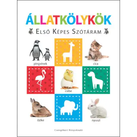Állatkölykök - Első Képes Szótáram (szivacskönyv) Kedvezmény