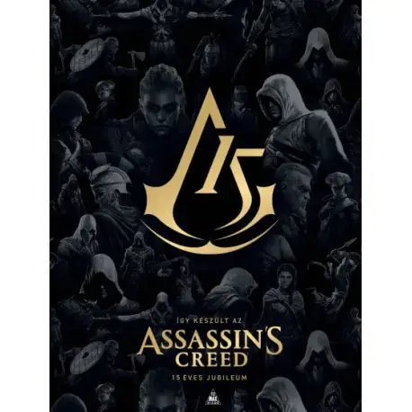 Így készült az Assassin's Creed - 15 éves jubileumi keménytáblás album Bestseller