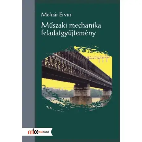 Műszaki mechanika feladatgyűjtemény Kedvezményes ár