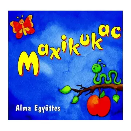 CD Alma Együttes: Maxikukac Azonnali szállítás