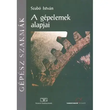 A gépelemek alapjai Akciós ár