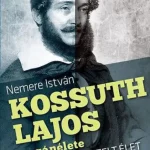 Kossuth Lajos magánélete Legjobb ár