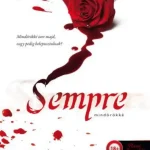 Sempre - Mindörökké (Sempre 1.) Alacsony ár