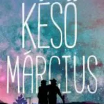 Bestseller Késő Március