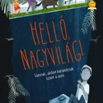 Helló, nagyvilág! Kiárusítás
