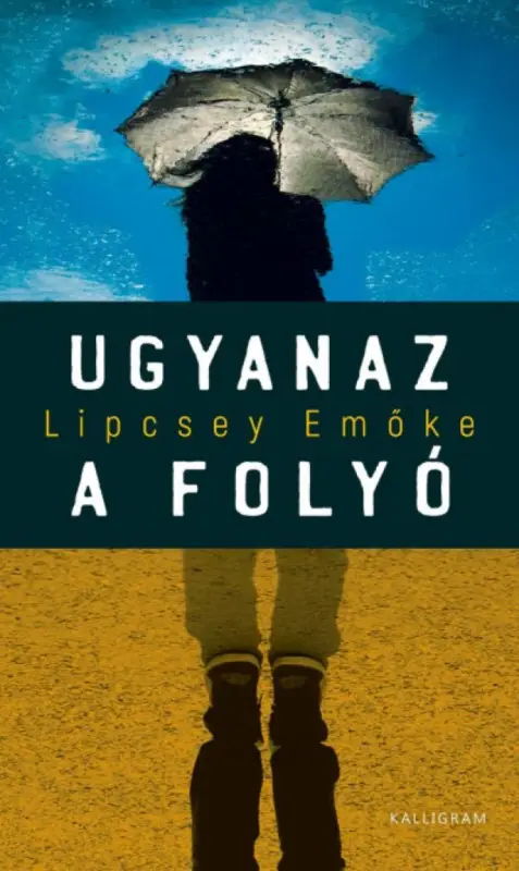 Ugyanaz a folyó Kedvezményes ár