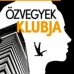 Vedd meg most Özvegyek klubja