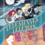 Korlátozott ajánlat Leleményes lelencek
