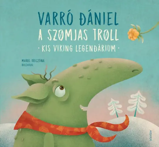 Legnépszerűbb A szomjas troll - Kis viking legendárium