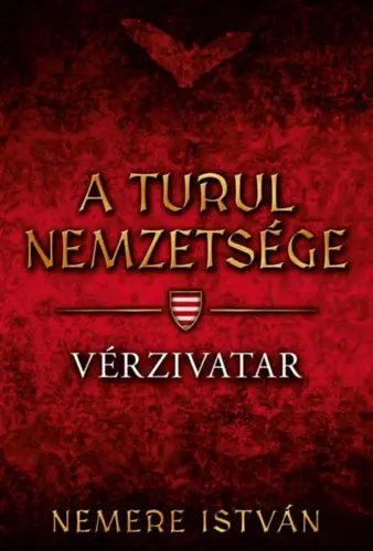 Biztonságos fizetés Vérzivatar - A Turul nemzetsége