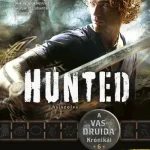 Ajánlat Hunted - Hajszolva (A Vasdruida Krónikái 6.)