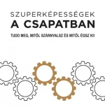 Szuper ajánlat Szuperképességek a csapatban