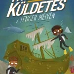 Alacsony ár Titkos küldetés a tenger mélyén