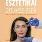 Vedd meg online Esztétikai arckezelések - Botulinumtoxin-kezelés és hialuronsav-töltés
