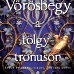 Bestseller Vörösbegy a tölgytrónuson - Éldekorált