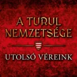 Expressz szállítás A turul nemzetsége - Utolsó véreink