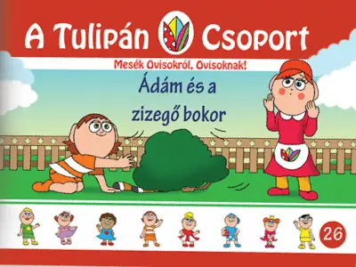 Ádám és a zizegő bokor Rendeld meg most