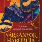 Csak ma Sárkányok háborúja