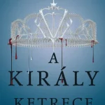 Utolsó esély A király ketrece
