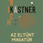 Azonnal elérhető Az eltűnt miniatűr