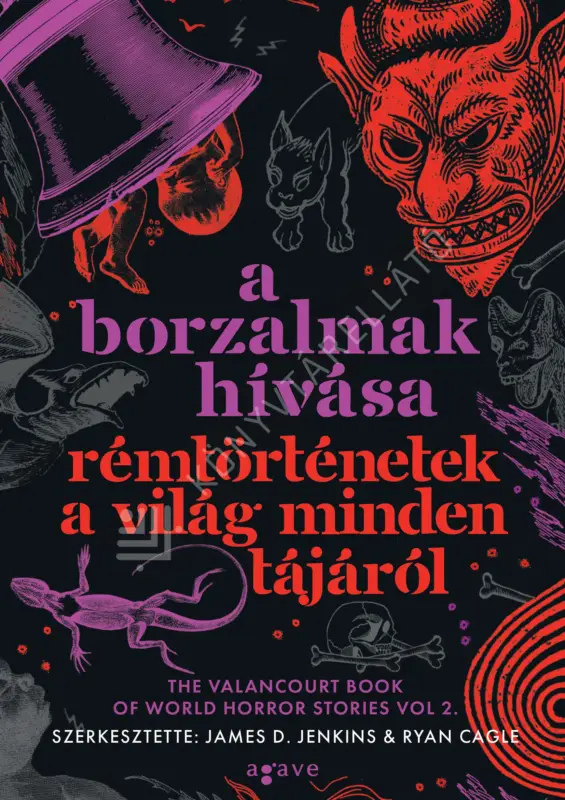 A borzalmak hívása - Rémtörténetek a világ minden tájáról Prémium