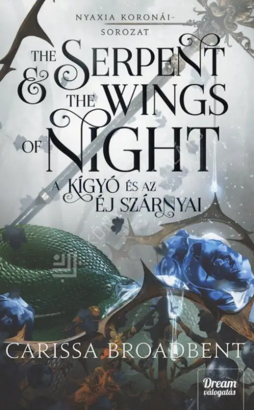 The Serpent and the Wings of Night - A kígyó és az éj szárnyai Korlátozott ajánlat