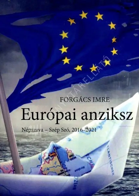 Európai anziksz - Népszava - Szép Szó, 2016-2021 Ne maradj le