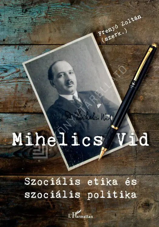 Legnépszerűbb Mihelics Vid - Szociális etika és szociális politika