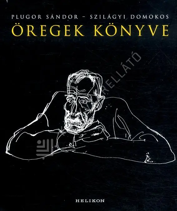Legkelendőbb Öregek könyve