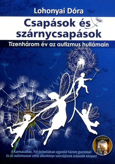 Csapások és szárnycsapások Utolsó esély