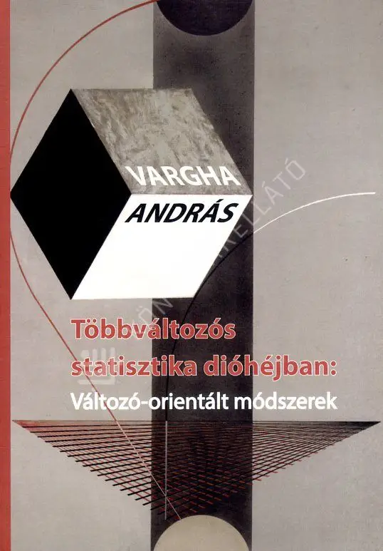Kedvezmény Többváltozós statisztika dióhéjban - Változó-orientált módszerek