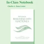Kiárusítás Student In-Class Notebook for Reasoning with Functions II byDana Center;