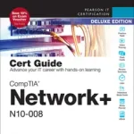 Gyors szállítás Comptia Network+ N10-008 Cert Guide, Deluxe Edition bySequeira, Anthony;