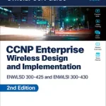 CCNP Enterprise Wireless Design ENWLSD 300-425 and Implementation ENWLSI 300-430 Official Cert Guide byHenry, Jerome; Hucaby, David; Gyors kiszállítás
