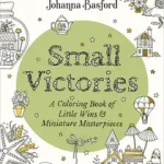 Small Victories byBasford, Johanna; Vásárlói kedvenc