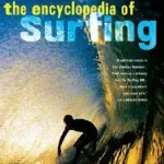 Legkelendőbb The Encyclopedia of Surfing byWarshaw, Matt;