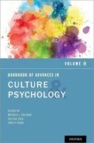 Prémium Handbook of Advances in Culture and Psychology, Volume 8 byGelfand, Michele J.; Chiu, Chi-yue; Hong, Ying-yi;