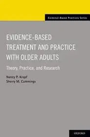 Utolsó esély Evidence-Based Treatment with Older Adults byKropf, Nancy; Cummings, Sherry;