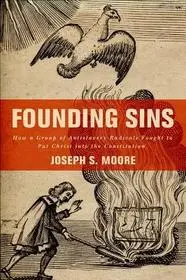 Népszerű Founding Sins byMoore, Joseph S.;
