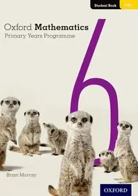 Kedvezményes ár Oxford Mathematics Primary Years Programme Student Book 6 byMurray, Brian;