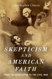 Biztonságos fizetés Skepticism and American Faith byGrasso, Christopher;