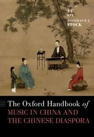 The Oxford Handbook of Music in China and the Chinese Diaspora byHui, Yu; Stock, Jonathan P.J.; Biztonságos fizetés